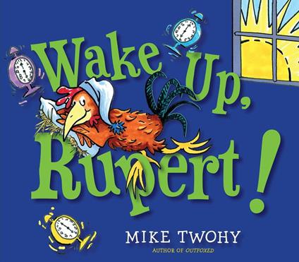 Wake Up, Rupert! - Mike Twohy - ebook