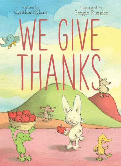 We Give Thanks - Cynthia Rylant,Sergio Ruzzier - ebook