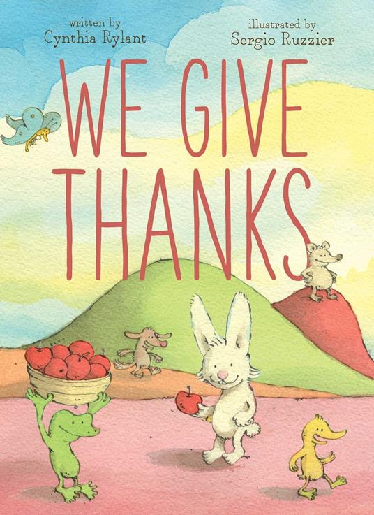 We Give Thanks - Cynthia Rylant,Sergio Ruzzier - ebook