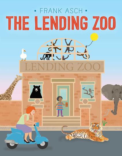 The Lending Zoo - Frank Asch - ebook