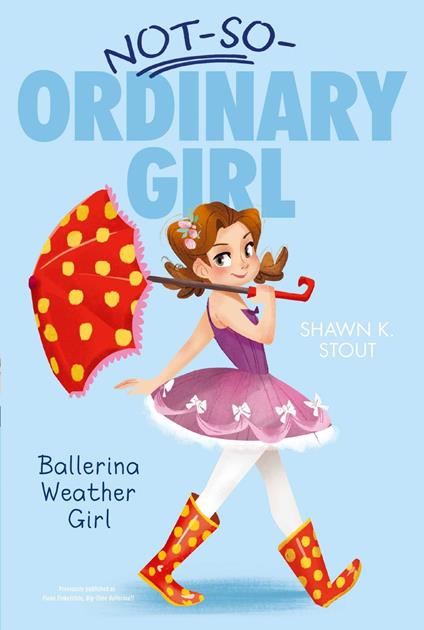 Ballerina Weather Girl - Shawn K. Stout - ebook
