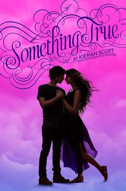 Something True - Kieran Scott - ebook