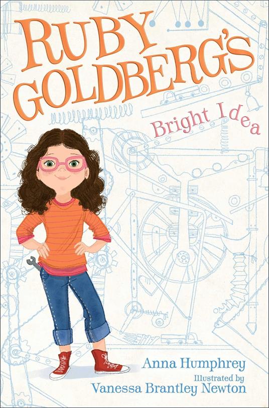 Ruby Goldberg's Bright Idea - Anna Humphrey,Vanessa Brantley-Newton - ebook