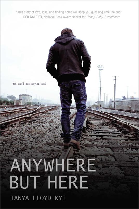 Anywhere but Here - Tanya Lloyd Kyi - ebook