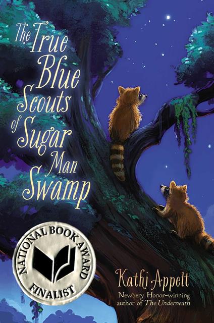 The True Blue Scouts of Sugar Man Swamp - Appelt Kathi - ebook