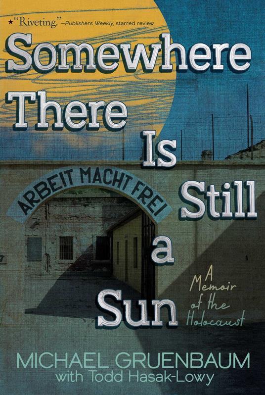 Somewhere There Is Still a Sun - Michael Gruenbaum - ebook