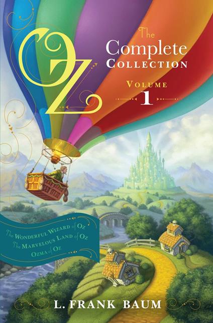 Oz, the Complete Collection, Volume 1 - L. Frank Baum - ebook