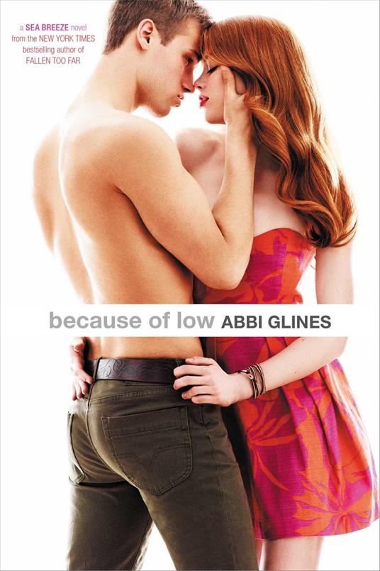 Because of Low - Abbi Glines - ebook