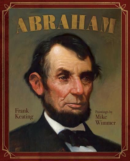 Abraham - Frank Keating,Mike Wimmer - ebook