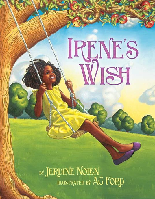 Irene's Wish - Jerdine Nolen,AG Ford - ebook