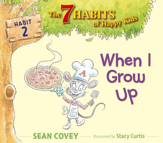 When I Grow Up - Sean Covey,Stacy Curtis - ebook