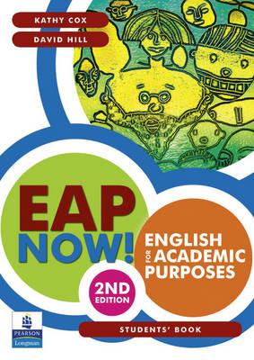 EAP Now! English for academic purposes students book - Kathy Cox,David Hill - cover