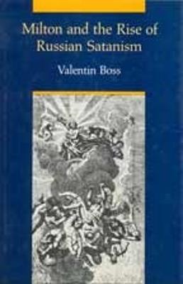 Milton and the Rise of Russian Satanism - Valentin Boss - cover