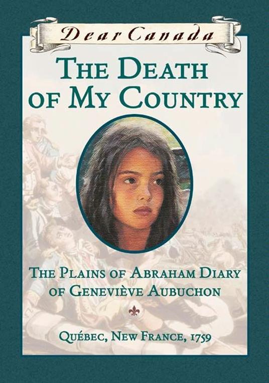 Dear Canada: The Death of My Country - Maxine Trottier - ebook