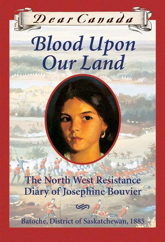 Dear Canada: Blood Upon Our Land - Maxine Trottier - ebook
