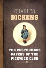 The Posthumous Papers Of The Pickwick Club