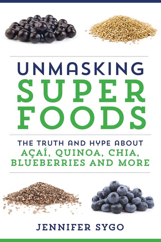 Unmasking Superfoods
