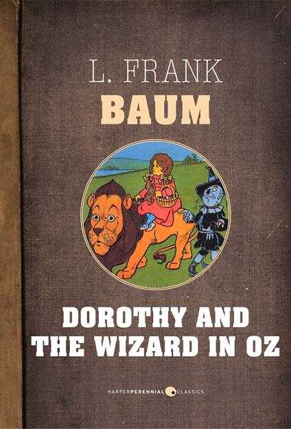 Dorothy And The Wizard In Oz - L. Frank Baum - ebook