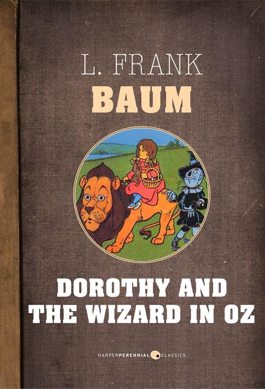 Dorothy And The Wizard In Oz - L. Frank Baum - ebook