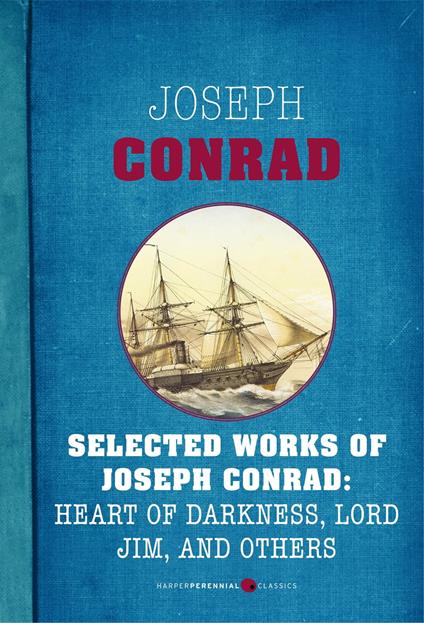 Selected Works Of Joseph Conrad