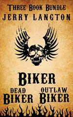 Jerry Langton Three-Book Biker Bundle