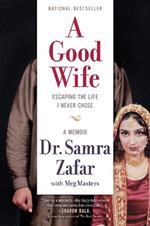 A Good Wife: Escaping the Life I Never Chose