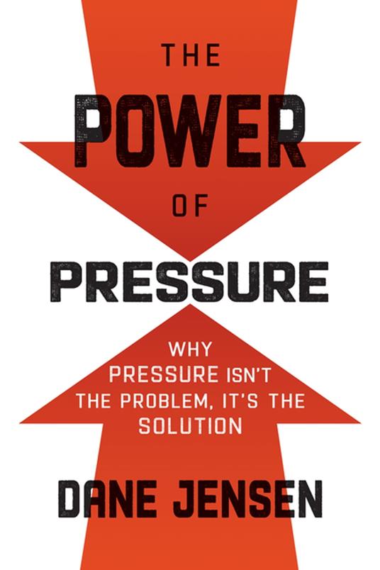 The Power of Pressure