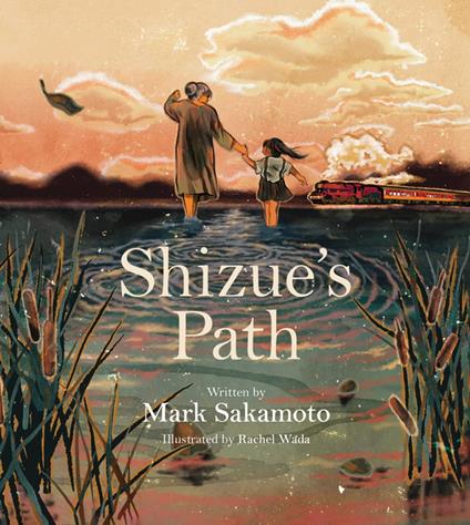 Shizue's Path - Mark Sakamoto,Rachel Wada - ebook
