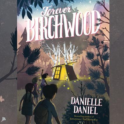 Forever Birchwood
