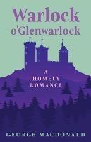 Castle Warlock - A Homely Romance