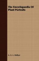 The Encyclopaedia Of Plant Portraits - A. G. L. Hellyer - cover