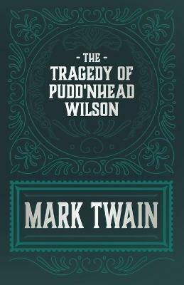 Pudd'nhead Wilson - Mark Twain - cover
