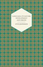 Language; Its Nature, Development And Origin