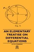 An Elementary Treatise On Differential Equations - H.T.H. Piaggio - cover