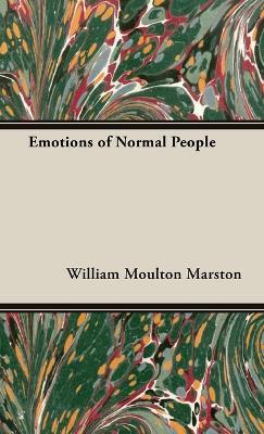 Emotions of Normal People - William Moulton Marston - cover