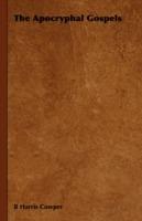 The Apocryphal Gospels - B Harris Cowper - cover
