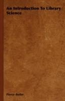 An Introduction To Library Science - Pierce Butler - cover