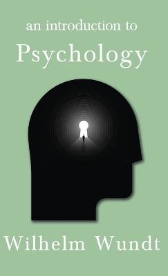 An Introduction To Psychology - Wilhelm Wundt - cover