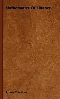 Mathematics Of Finance - Raiford Theodore - cover