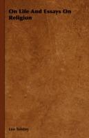 On Life And Essays On Religion - Leo Tolstoy - cover