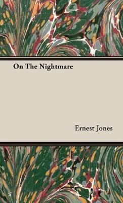 On The Nightmare - Ernest Jones - cover
