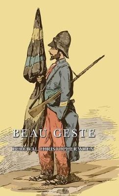 Beau Geste - Percival Christopher Wren - cover