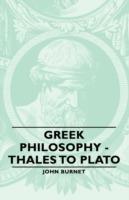 Greek Philosophy - Thales To Plato - John Burnet - cover