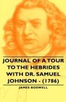 Journal of a Tour to the Hebrides with Dr. Samuel Johnson - (1786) - James, Boswell - cover