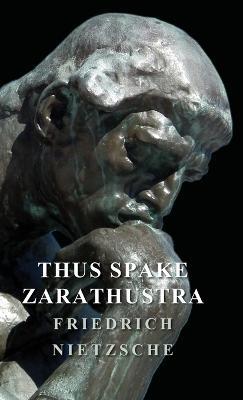 Thus Spake Zarathustra - Friedrich, Nietzche - cover