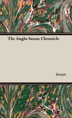 The Anglo-Saxon Chronicle - Anon - cover