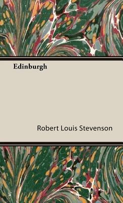 Edinburgh - Robert Louis, Stevenson - cover