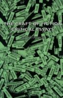 The Craft of Fiction - Critical Essays - Percy, Lubbock - cover