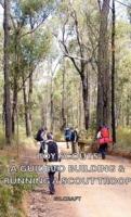 Boy Scouts - A Guide To Building & Running A Scout Troop - Gilcraft - cover