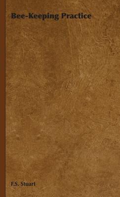 Bee-Keeping Practice - F.S. Stuart - cover